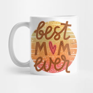 Best Mom Ever, Vintage Sunset Inspired Mug